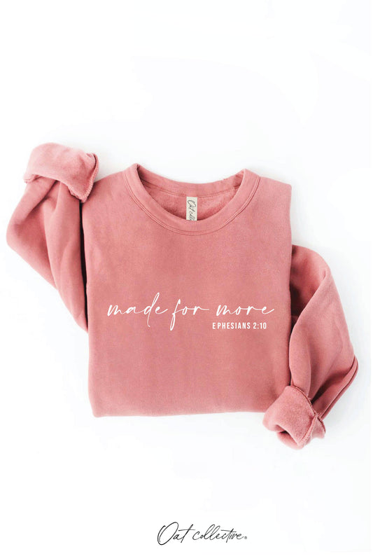 MADE FOR MORE Graphic Sweatshirt - Mauve