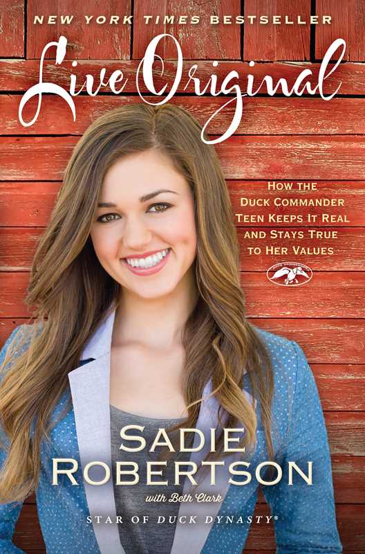 Live Original by Sadie Robertson