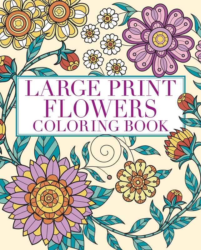 Large Print Flowers Coloring Book by Tansy Willow