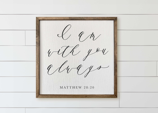 Wooden Frames - I Am With You Always | Housewarming Gift