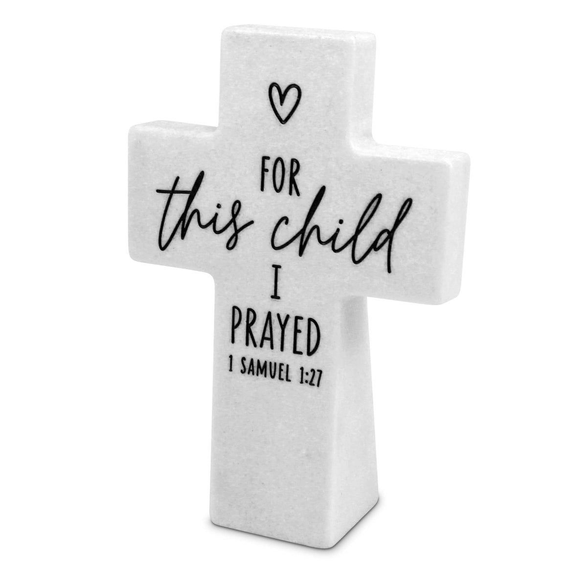 LCP Tabletop Cross For This Child I Prayed