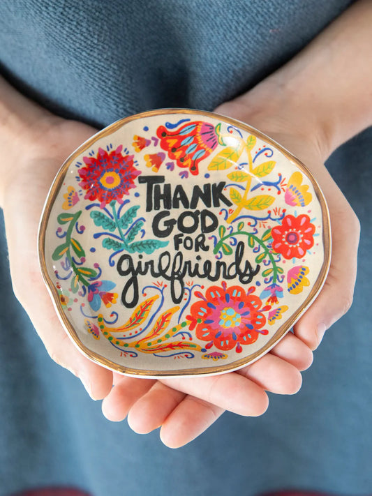 NL Artsy Ceramic Trinket Dish - Thank God For Girlfriends