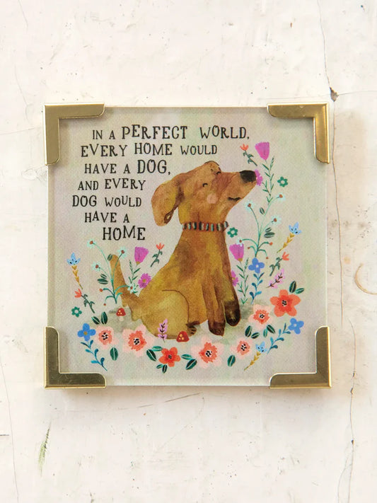 NL- Corner Magnet Keepsake - Every Dog Has A Home