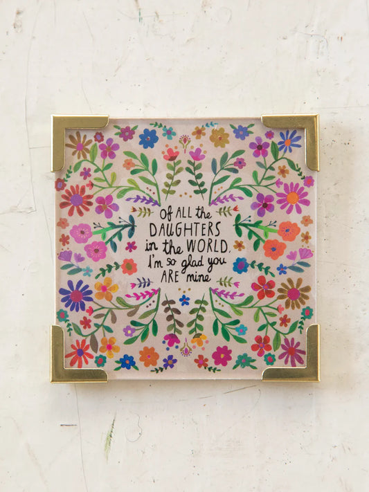 NL Corner Magnet Keepsake - Of All The Daughters