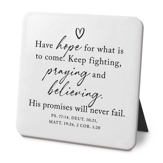 LCP Desk Plaque Have Hope For What To Come