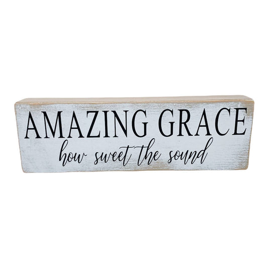 Amazing Grace How Sweet the Sound Long Farmhouse Wood Sign